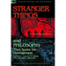 Stranger Things and Philosophy: Thus Spake the Demogorgon