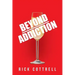 Beyond Addiction