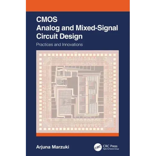 CMOS Analog and Mixed-Signal Circuit Design: Practices and Innovations