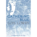 Gathering Blue