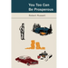 You, Too, Can Be Prosperous: Studies in Prosperity