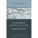 Rome, the Greek World, and the East, Volume 2: Government, Society, and Culture in the Roman Empire