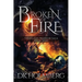 Broken of Fire