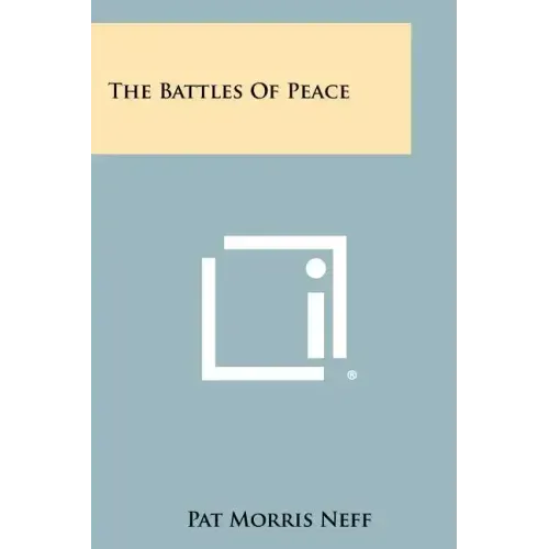 The Battles of Peace