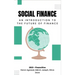 Social Finance: An Introduction The Future of Finance