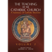 The Teaching of the Catholic Church: Volume 2: A Summary of Catholic Doctrine