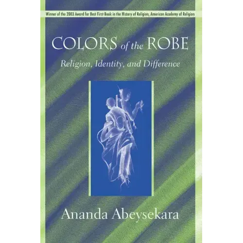Colors of the Robe: Religion, Identity, and Difference