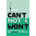 Can't Not Won't: A Story about a Child Who Couldn't Go to School