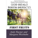 God Heals Birth Defects: First Fruits