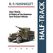 Half-Track: A History of American Semi-Tracked Vehicles