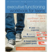 The Executive Functioning Workbook for Teens: Help for Unprepared, Late, and Scattered Teens