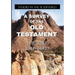 A Survey Of The Old Testament: The Bible Jesus Used