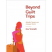 Beyond Guilt Trips: Mindful Travel in an Unequal World