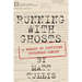 Running With Ghosts: A Memoir of Surviving Childhood Cancer