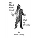 The Black Man's Guide Out of Poverty: For Black Men Who Demand Better