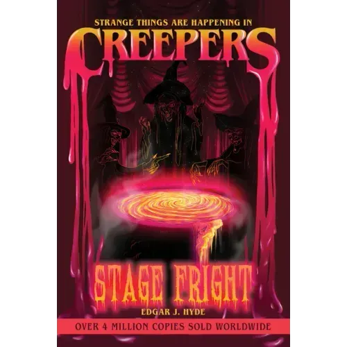 Creepers: Stage Fright