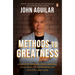 Methods to Greatness: Lessons of the Mind, Body, and Soul from Asia's Top Entrepreneurs, Athletes, and Icons