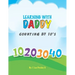 Learning With Daddy: Counting by 10's