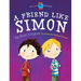 A Friend Like Simon