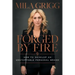 Forged by Fire: How to Develop an Unstoppable Personal Brand