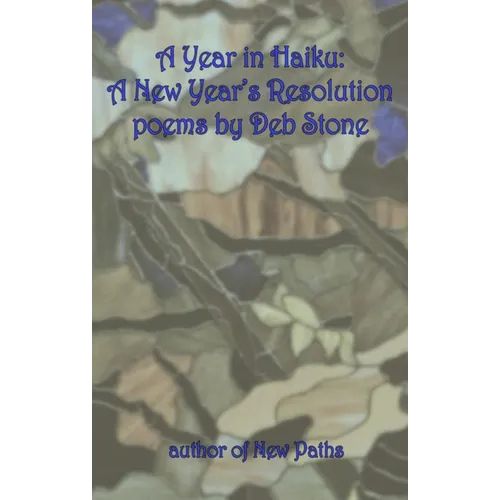A Year in Haiku: A New Year's Resolution