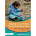 Helping Every Child to Thrive in the Early Years: How to Overcome the Effect of Disadvantage