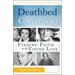 Deathbed Conversions: Finding Faith at the Finish Line