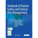 Textbook of Patient Safety and Clinical Risk Management