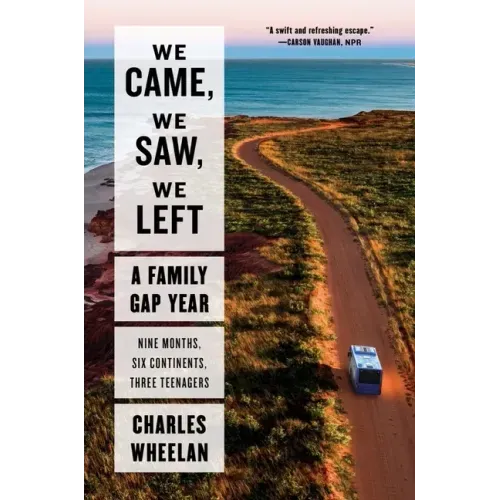 We Came, We Saw, We Left: A Family Gap Year