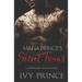 Mafia Prince's Secret Twins: A Surprise Baby Mafia Romance