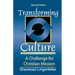 Transforming Culture: A Challenge for Christian Mission