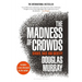 The Madness of Crowds: Gender, Race and Identity