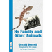 My Family and Other Animals: (Stage Version)