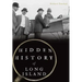 Hidden History of Long Island