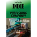 Start Your Own Indie Publishing Company!: Everything You Need to Know!