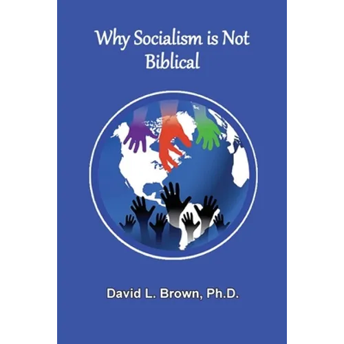 Why Socialism Is Not Biblical