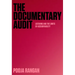 The Documentary Audit: Listening and the Limits of Accountability