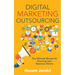 Digital Marketing Outsourcing: The Ultimate Recipe for Growing Your Business Online