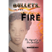 Bullets in the Fire-The Biography of New York Red