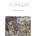 A Cultural History of Animals in Antiquity
