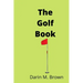 The Golf Book: Introduction To Game Of Life.