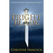 Bright Blade: The Byrhtnoth Chronicles: Book 3