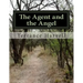 The Agent and the Angel
