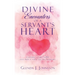 Divine Encounters of a Servant's Heart