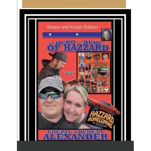 My Hero Is a Duke...of Hazzard Shane and Kristin Edition