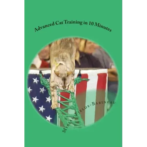 Advanced Cat Training in 10 Minutes