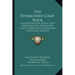 The Established Camp Book: A Guide for Girl Scout Camp Directors and Established Camp Committees (a Kessinger Publishing Reprint)