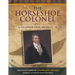 The Horseshoe Colonel