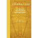 Eternal Life: A Study of Its Implications and Applications