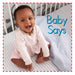 Baby Says